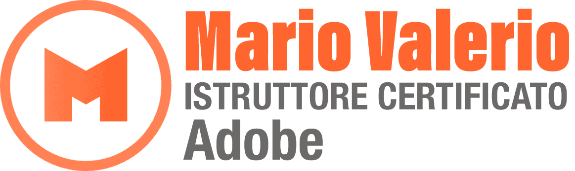 Mario Valerio Adobe Certified Instructor. Corsi Adobe